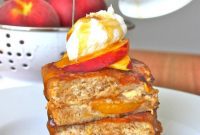 Decadent Peach Stuffed French Toast