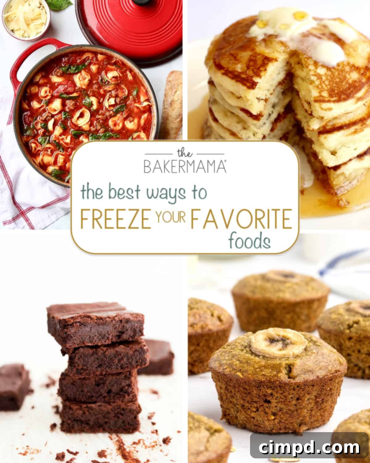 Freeze Your Favorite Foods by The BakerMama