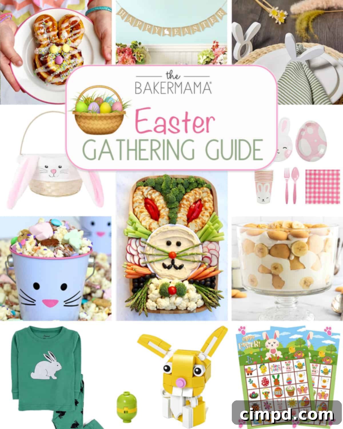 The Ultimate Easter Host Handbook 2 The BakerMama's Easter Gathering Guide: Festive Decor, Fun Activities, Delicious Food, and Thoughtful Basket Fillers for a Special Holiday