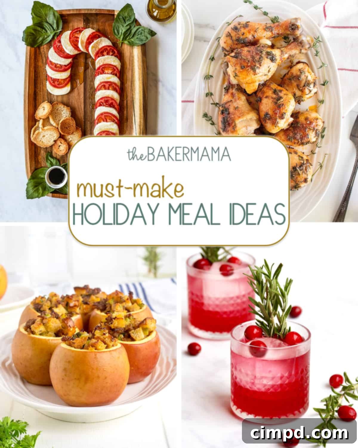 A festive spread featuring a Candy Cane Caprese Board, succulent Roasted Chicken Drumsticks, unique Sausage Stuffing Baked Apples, and a vibrant Cranberry Cheer Cocktail, perfect for holiday meal inspiration.