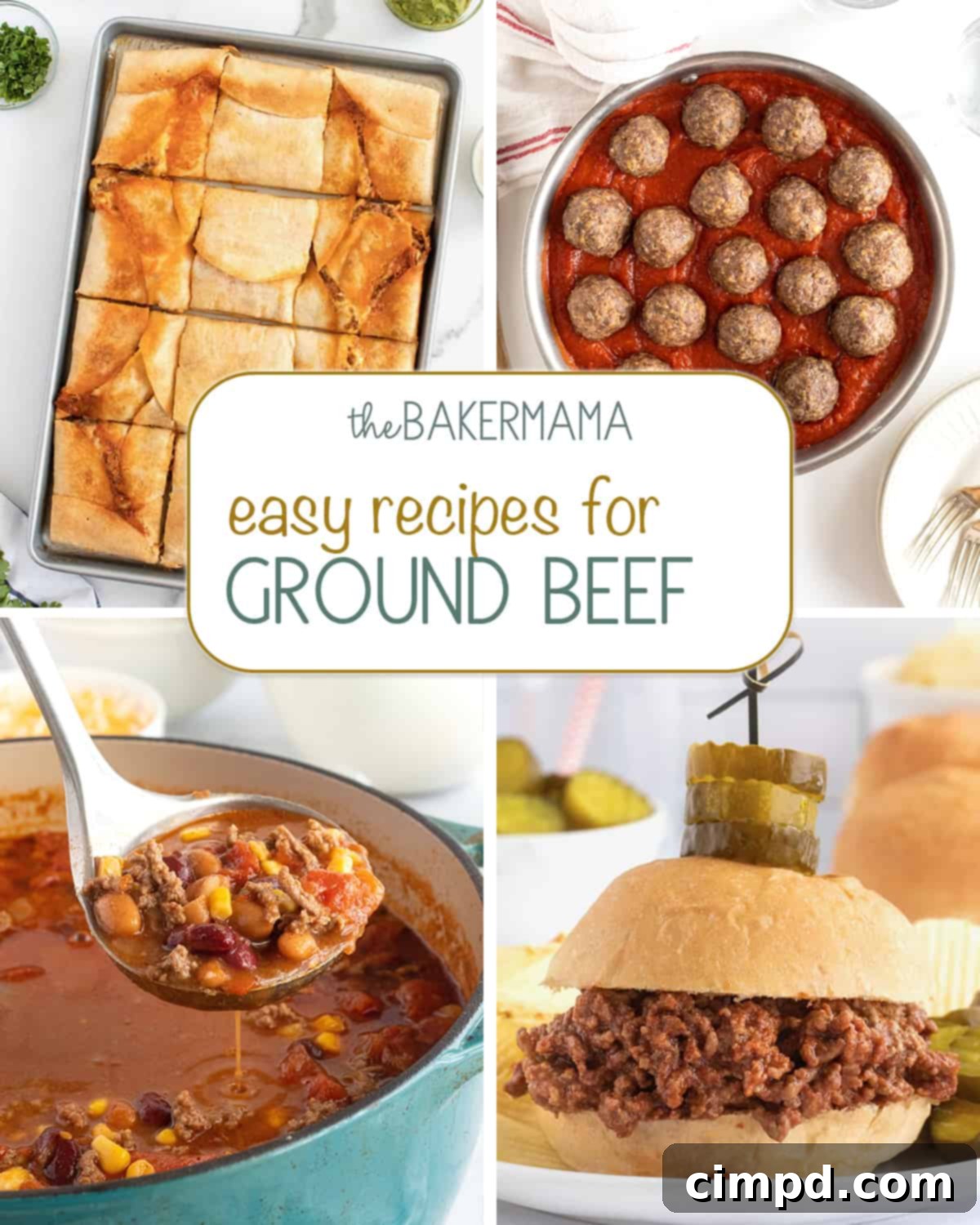 A collage of various delicious ground beef dishes including Beef and Bean Sheet Pan Quesadilla, Easy Baked Meatballs, Quick and Easy Taco Soup, and Sloppy Joes, promising quick and satisfying meals for any night.