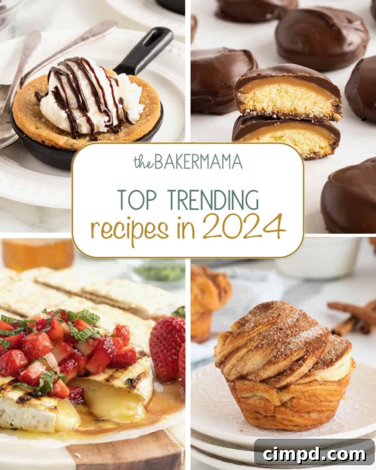 A vibrant collage of trending recipes: a mini skillet sundae, homemade Twix Bites, grilled brie with strawberries, and a cinnamon sugar cruffin, showcasing popular dishes for 2024.